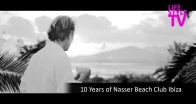 10 Years of Nassau Beach Club Ibiza